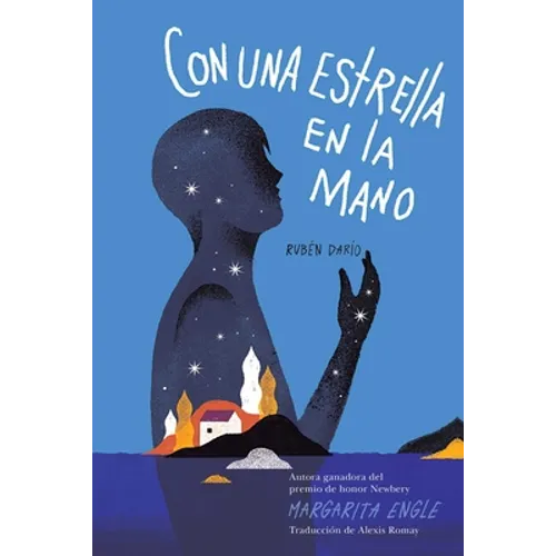 Con Una Estrella En La Mano (with a Star in My Hand): Rubén Darío