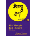 First Thought Best Thought: 108 Poems