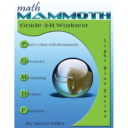 Math Mammoth Grade 3-B Worktext