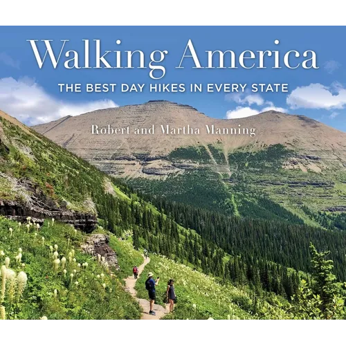 Walking America: The Best Day Hikes in Every State
