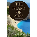 The island of Atlas: Atlanteans rising