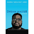 Dream Master: a Memoir: From the Stoop to the Stage to the Stars