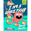 Super Magic Boy: I Am a Space Tiger: (A Graphic Novel)