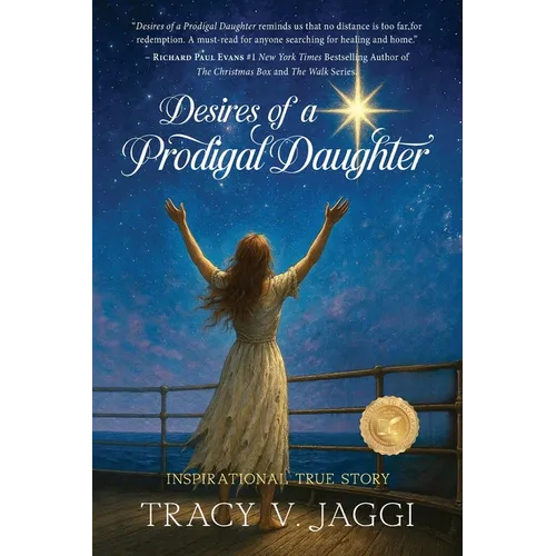 Desires of a Prodigal Daughter