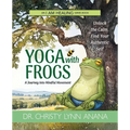 Yoga with Frogs: A journey into mindful movement