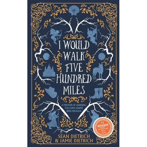 I Would Walk Five Hundred Miles