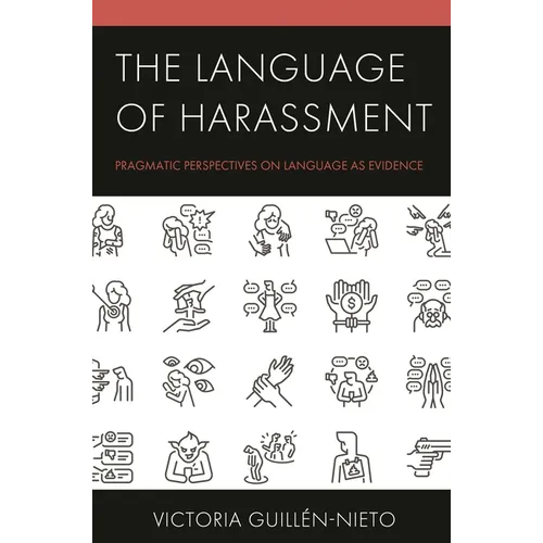 Language of Harassment: Pragmatic Perspectives on Language as Evidence