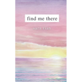 Find Me There