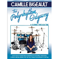 Camille Bigeault - The Polyrhythm Odyssey: A Journey Through Time
