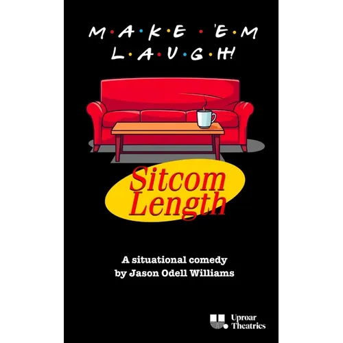 Make 'Em Laugh (Sitcom Length)