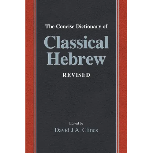 The Concise Dictionary of Classical Hebrew Revised