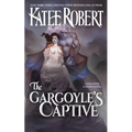 The Gargoyle's Captive