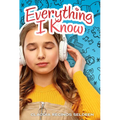 Everything I Know