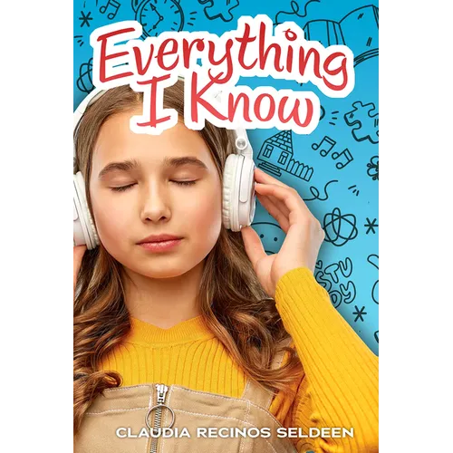 Everything I Know