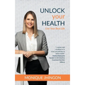 Unlock Your Health: Live Your Best Life