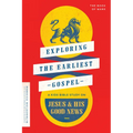 Exploring the Earliest Gospel: A Kids Bible Study on Jesus and His Good News