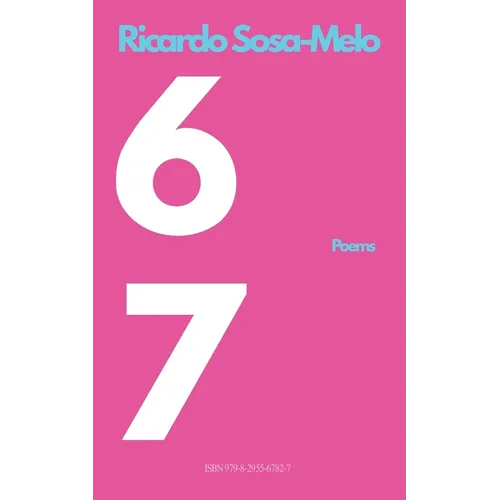 6 7: Poems