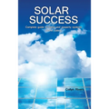 Solar Success: ♦ Homes ♦ Cabins ♦ RVs ♦