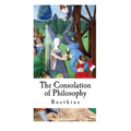 The Consolation of Philosophy: Boethius