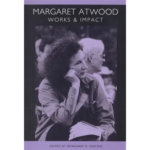 Margaret Atwood: Works and Impact