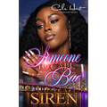 Someone To Call Bae: An African American Urban Romance