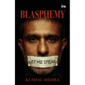 Blasphemy: Let me speak