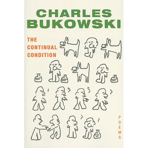The Continual Condition: Poems
