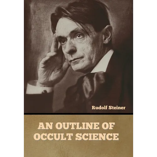 An Outline of Occult Science