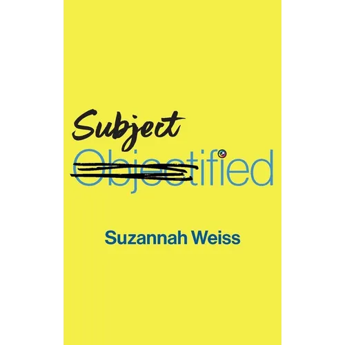 Subjectified: Becoming a Sexual Subject