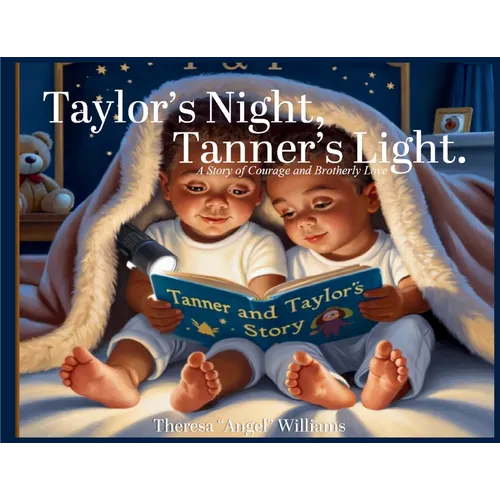 Taylor's Night, Tanner's Light