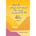 How To Read The Bible So God Speaks To You