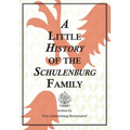 A Little History of the Schulenburg Family