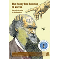 The Honey Bee Solution to Varroa. A practical guide for beekeepers