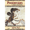 Phoenicians: Lebanon's Epic Heritage