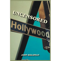 Uncensored Hollywood