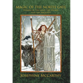 Magic of the North Gate: Powers of the Land, the Stones and the Ancients