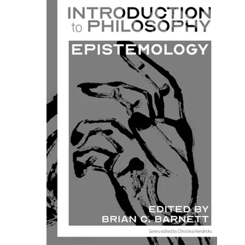 Introduction to Philosophy: Epistemology