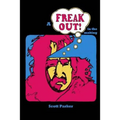 A Freak Out In The Making: The true story of FRANK ZAPPA and rock's first concept album