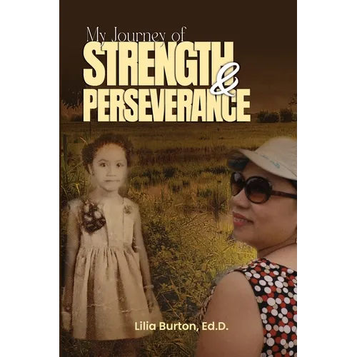 My Journey of Strength and Perseverance