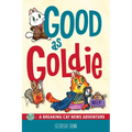 Good as Goldie: A Breaking Cat News Adventure Volume 7