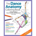 The Dance Anatomy Coloring Book: A Visual Guide to Form, Function, and Movement