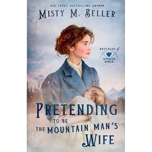 Pretending to be the Mountain Man's Wife