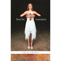 Here Be Monsters: Poems