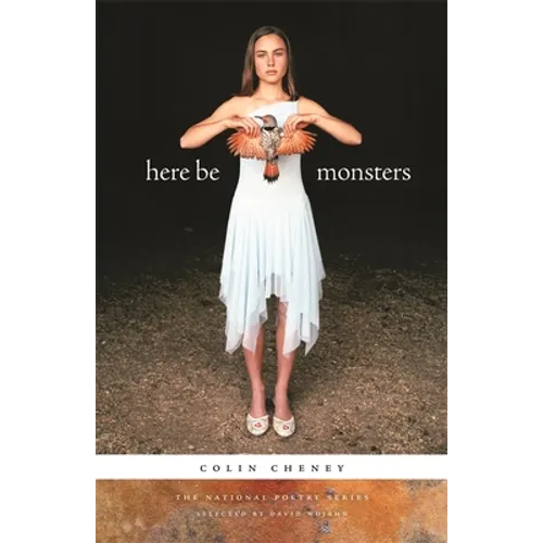 Here Be Monsters: Poems