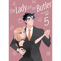The Lady and Her Butler Vol. 5