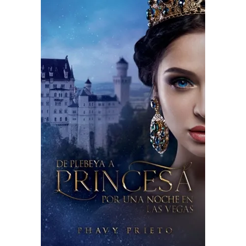 De Plebeya a Princesa: Por una noche en las Vegas