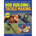Complete Book of Rod Building and Tackle Making