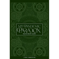 My Pandemic Paradox: A Memoir