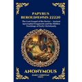 Papyrus Berolinensis 22220: The Lost Gospel of the Savior - Ancient Apocryphal Fragments and the Hidden Teachings of Early Christianity (Large Print D