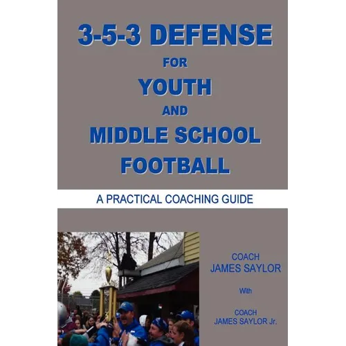 3-5-3 DEFENSE for Youth and Middle School Football